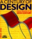 A Century of Design Design pioneers of the 20th century - Penny Sparke