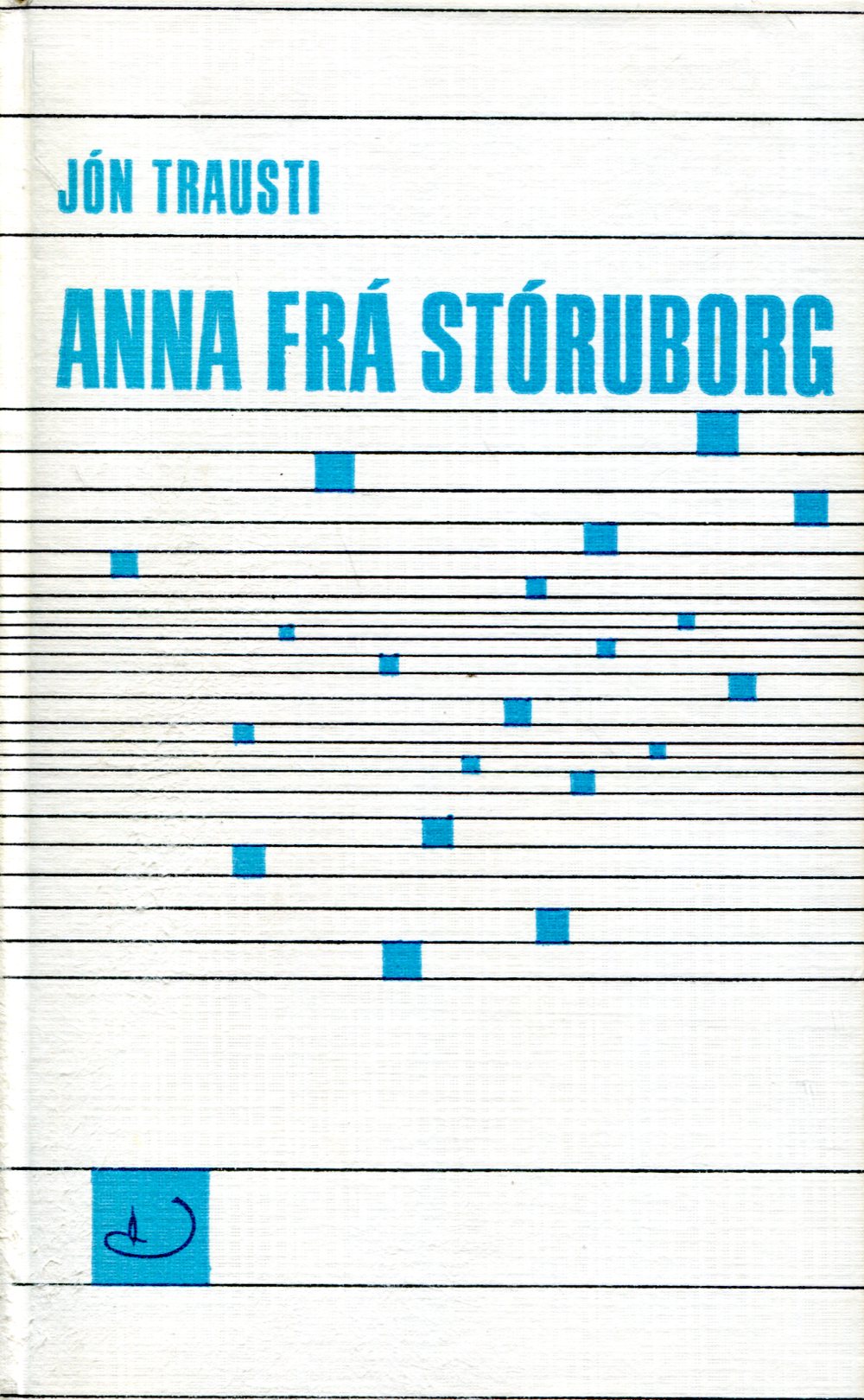 Anna frá Stóruborg - Jón Trausti - Almenna bókafélagið 1967