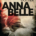 Annabelle - Lina Bengtsdotter - Bjartur 2009 - Kilja