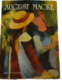 August Macke - Berghaus Verlag 1990