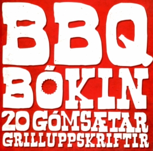 BBQ bókin - 20 gómsætar grilluppskriftir