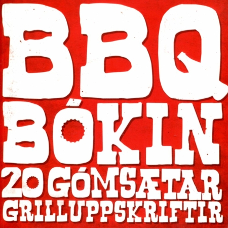 BBQ bókin - 20 gómsætar grilluppskriftir