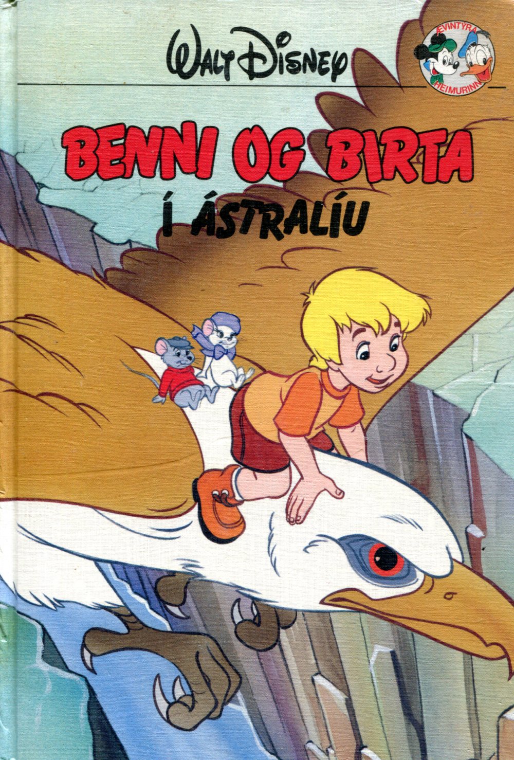 Benni og Birta í Ástralíu - Walt Disney - Vaka Helgafell 1991