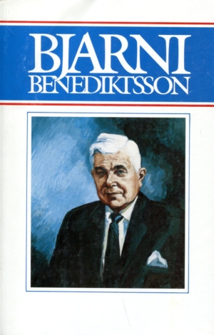 Bjarni Benediktsson í augum samtíðarmanna - Ólafur Egilsson - Almenna bókafélagið 1983