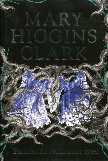 Bláklæddu stúlkurnar tvær - Mary Higgins Clark
