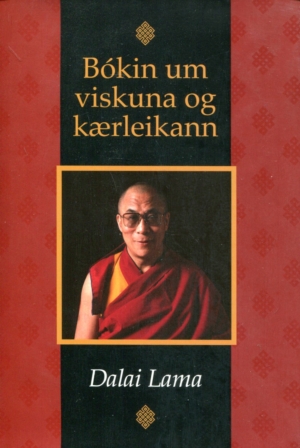 Bókin um viskuna og kærleikann - Dalai Lama - JPV 2002