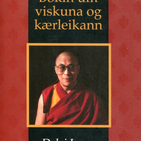 Bókin um viskuna og kærleikann - Dalai Lama - JPV 2002