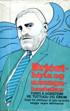 Brjóstbirta og náungakærleikur - Torfi Halldórsson á Þorsteini RE 21