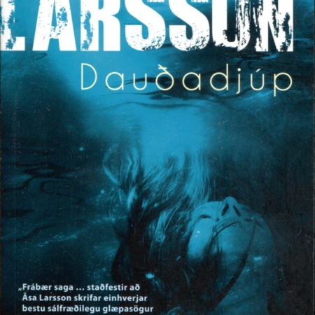 Dauðadjúp - Asa Larsson - JPV útgáfa 2012 - Kilja