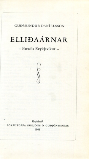 Elliðaána - Paradís Reykjavikur - Guðmundur Daníelsson - Bókaútgáfa Guðjóns Ó Guðjónssonar 1963