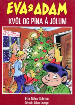 Eva og Adam kvöl og pína á jólunum - Måns Gahrton - Æskan 2000