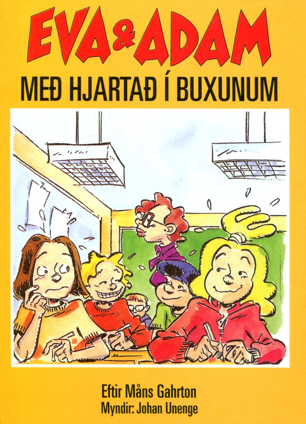 Eva og Adam með hjartað í buxunum - Måns Gahrton - Æskan 1999