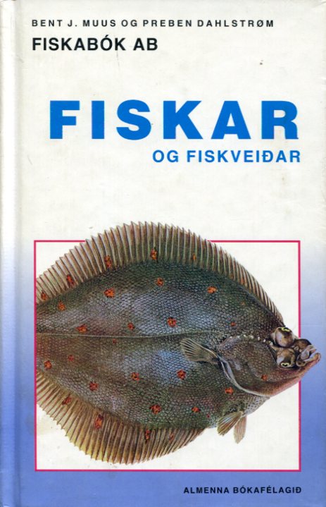 Fiskar og fiskveiðar - Bent J Muus og Preben Dahlström