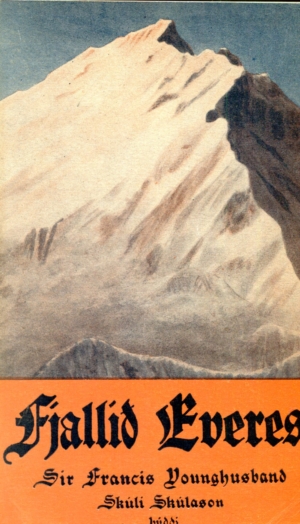 Fjallið Everest - Sir Francis Younghusband - 1944 útgáfa