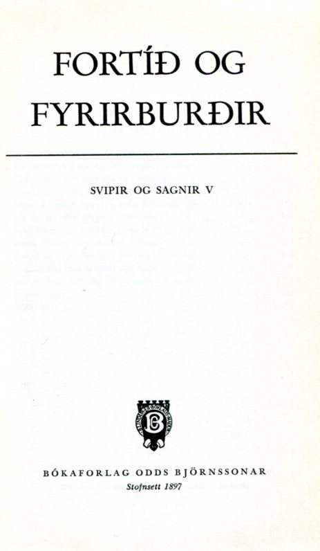 Fortíð og fyrirburðir - Þættir úr Húnavatnsþingi