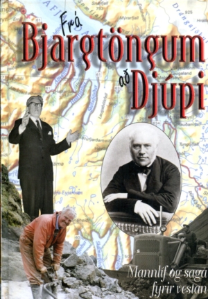 Frá Bjargtöngum að Djúpi - Mannlíf og saga fyrir vestan bók 1