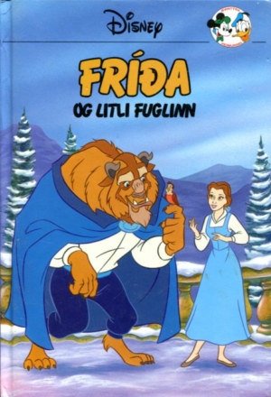 Fríða og litli fuglinn - Walt Disney - Disneybók