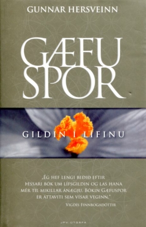 Gæfuspor Gildin í lífinu - Gunnar Hersveinn