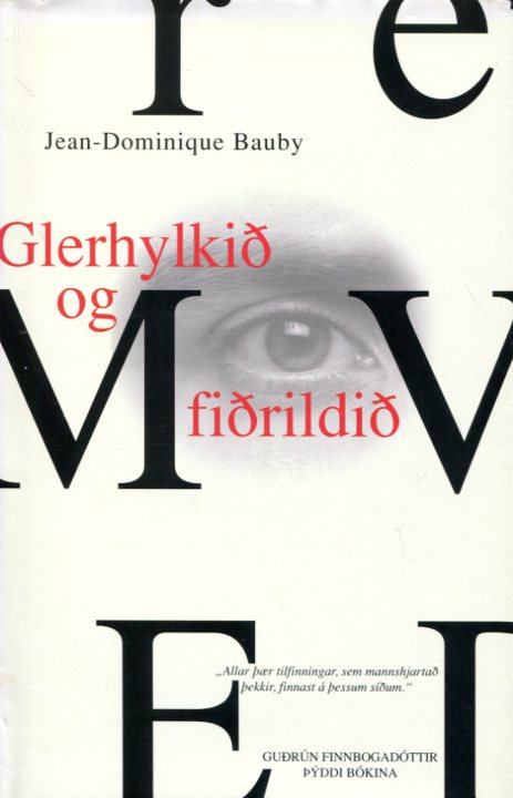 Glerhylkið og fiðrildið - Jean-Dominique Bauby