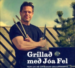Grillað með Jóa Fel - Jóhannes Felixson