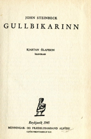 Gullbikarinn 1. útgáfa 1945 - John Steinbeck