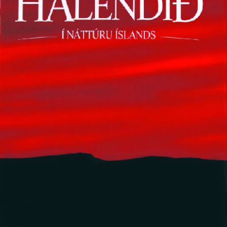 Hálendið í náttúru Íslands - Guðmundur Páll Ólafsson - Mál og menning 2013