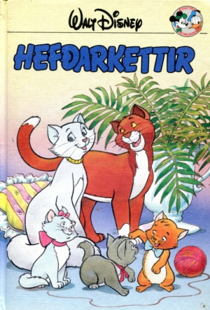 Hefðarkettir - Walt Disney - Vaka Helgafell 1994