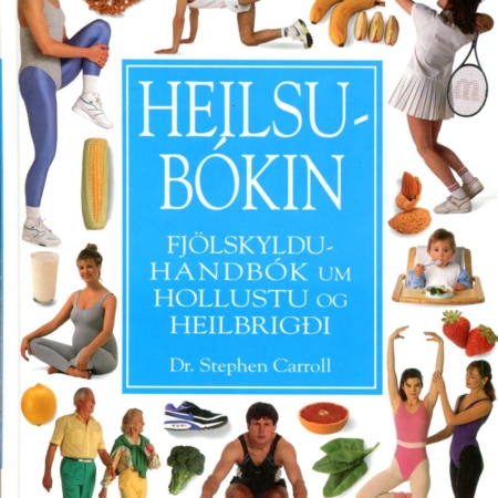 Heilsubókin - Dr Stephen Carroll - Mál og menning 1994