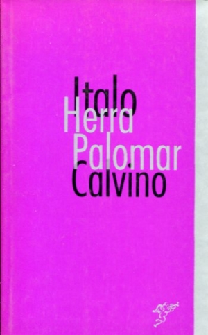 Herra Palomar - Italo Calvino