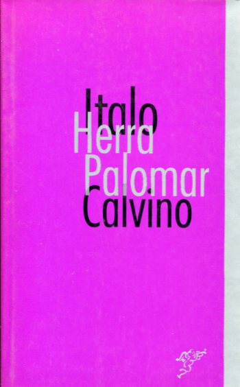 Herra Palomar - Italo Calvino