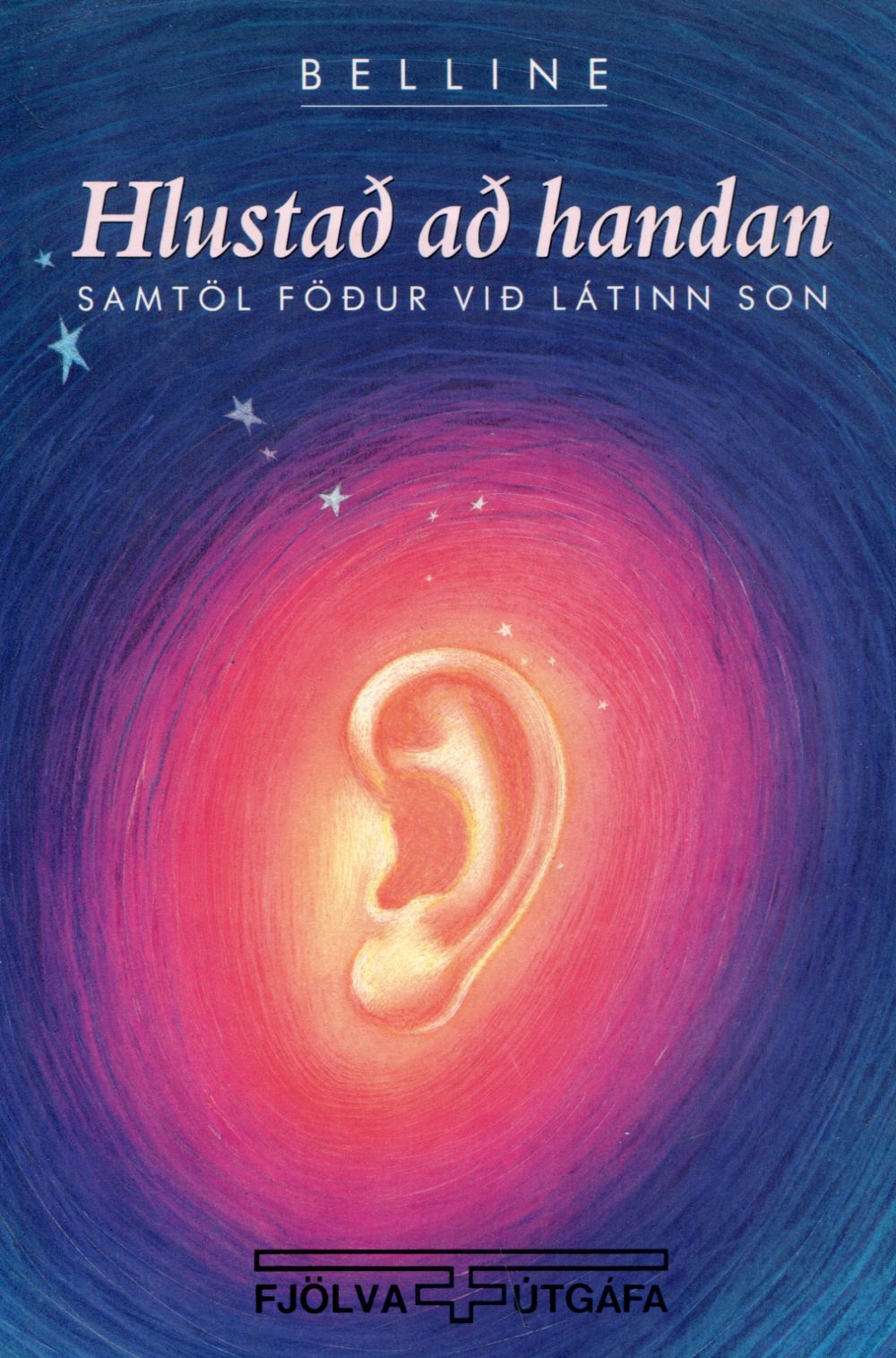 Hlustað að handan - samtöl föður við látinn son