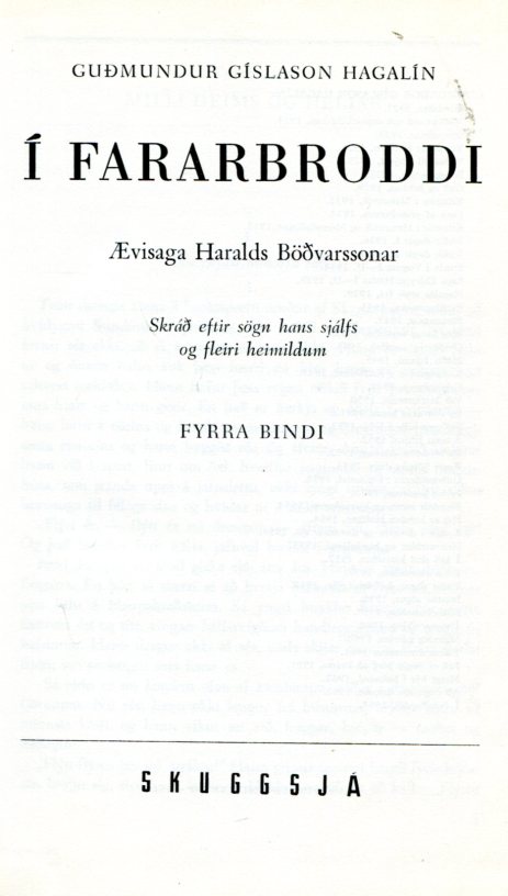 Í fararbroddi ævisaga Haraldar Böðvarssonar fyrra bindi - Guðmundur Gíslason Hagalín