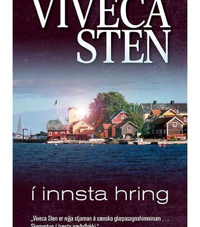 Í innsta hring - Viveca Sten - Ugla útgáfa 2014 - Kilja