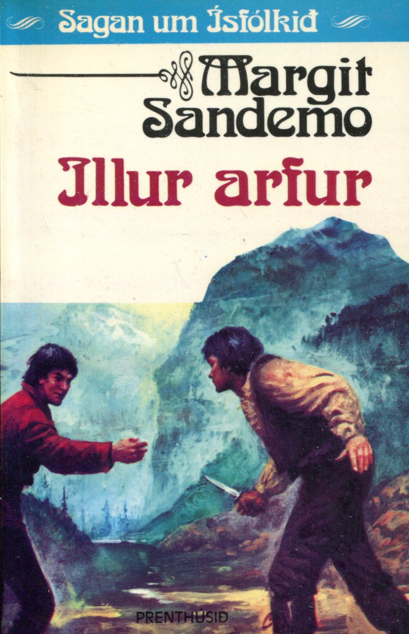 Illur arfur - Sagan um Ísfólkið bók 6