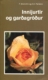 Innijurtir og garðagróður - F. Bianchini og A. C. Pantano