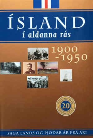 Ísland í aldanna rás 1900-1950