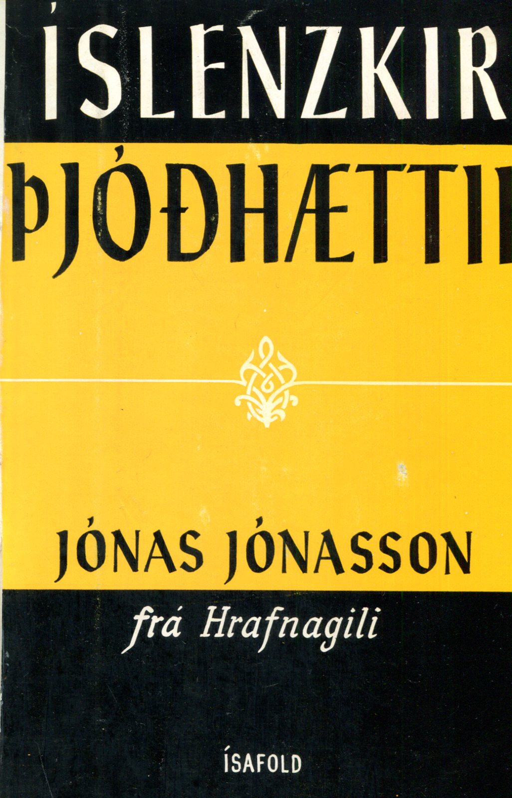 Íslenskir þjóðhættir - Jónas Jónsson frá Hrafnagili - Ísafold