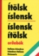 Ítölsk-íslensk / íslensk-ítölsk orðabókaútgáfan