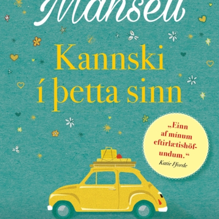 Kannski í þetta sinn - Jill Mansell - Ugla útgáfa 2023