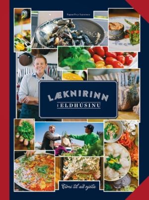 Læknirinn í eldhúsinu - tími til að njóta - Ragnar Freyr Ingvarsson