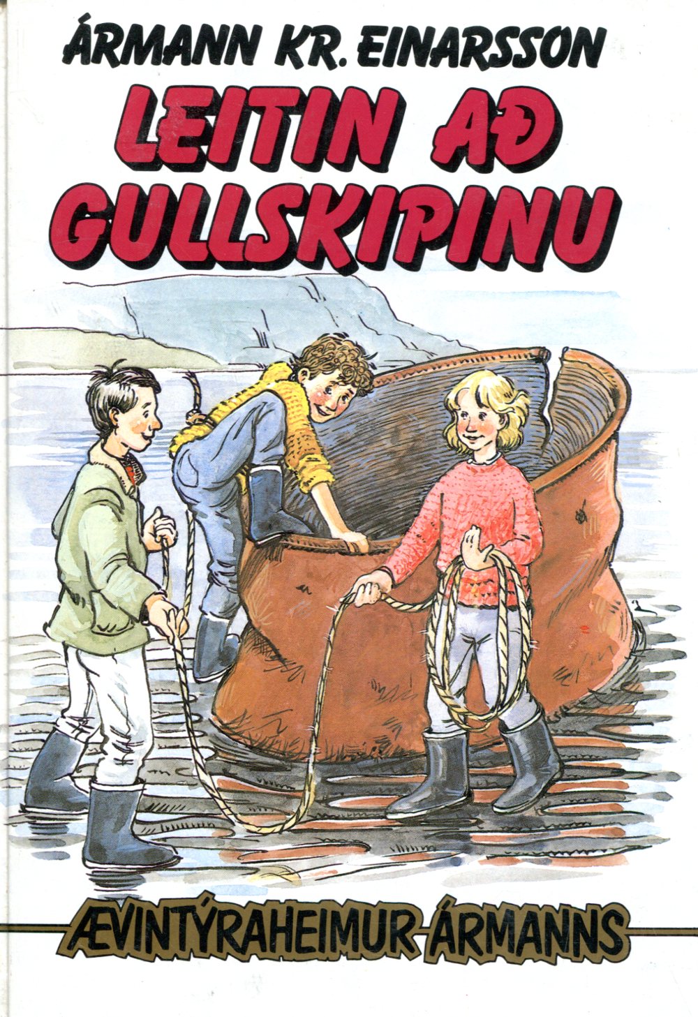 Leitin að gullskipinu - Ármann Kr Einarsson