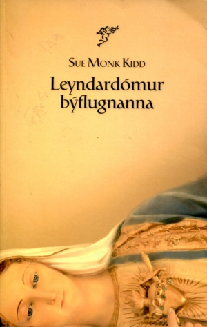 Leyndardómur býflugnanna - Sue Monk Kidd