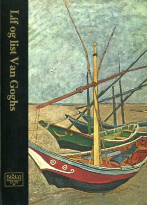 Líf og list Van Goghs - Robert Vallacwe
