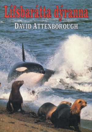 Lífsbarátta dýranna - David Attenborough