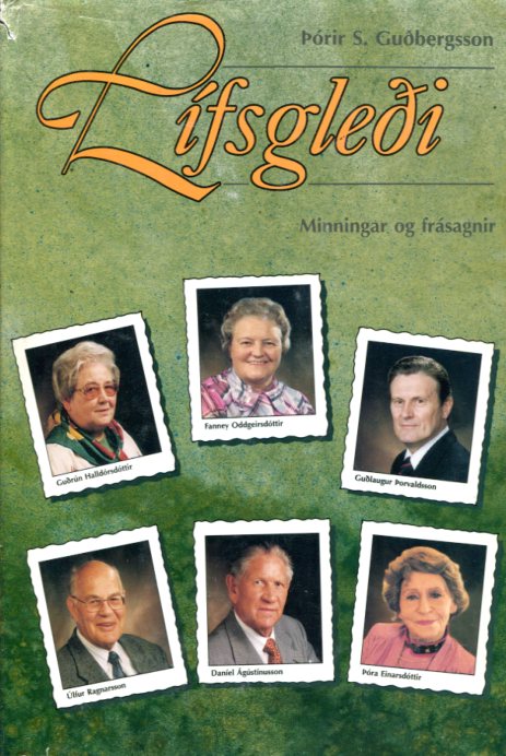 Lífsgleði minninar og frásagnir - Þórir S Guðbergsson