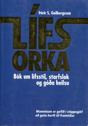 Lífsorka - Þórir S Guðbergsson