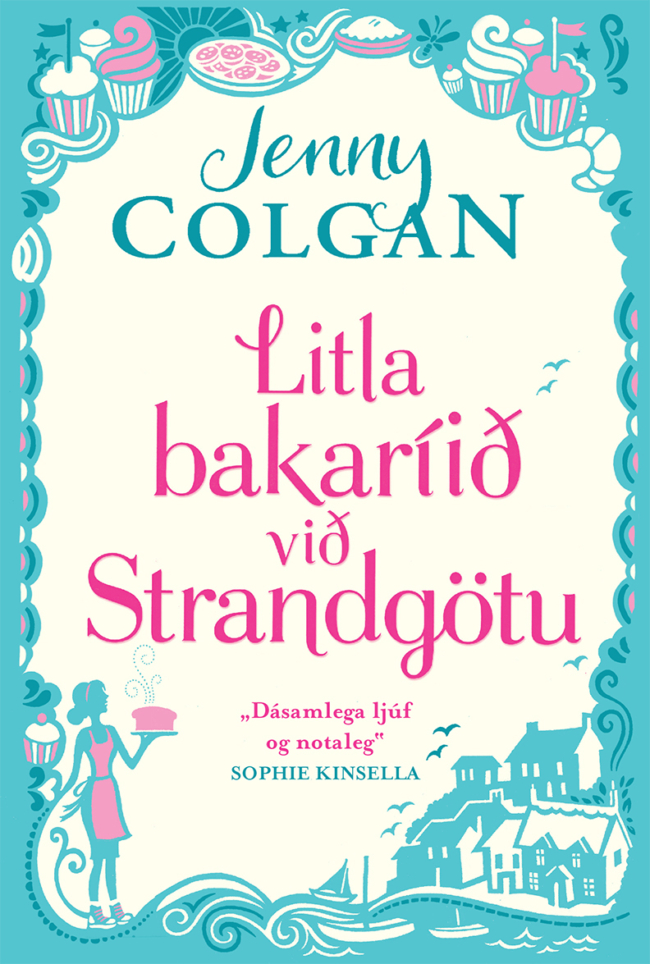 Litla bakaríið við Strandgötu - Jenny Colgan - Angústúra 2018 - Kilja