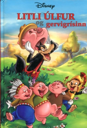 Litli Úlfur og gervigrísinn - Disneybók