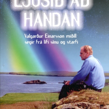 Ljósið að handan - Valgarður Einarsson - Skjaldborg 2001