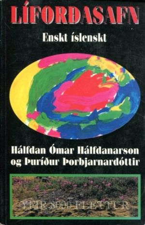 Líforðasafn enskt-íslenskt - Hálfdan Ómar Halfdanarson og Þuríður Þorbjarnardóttir